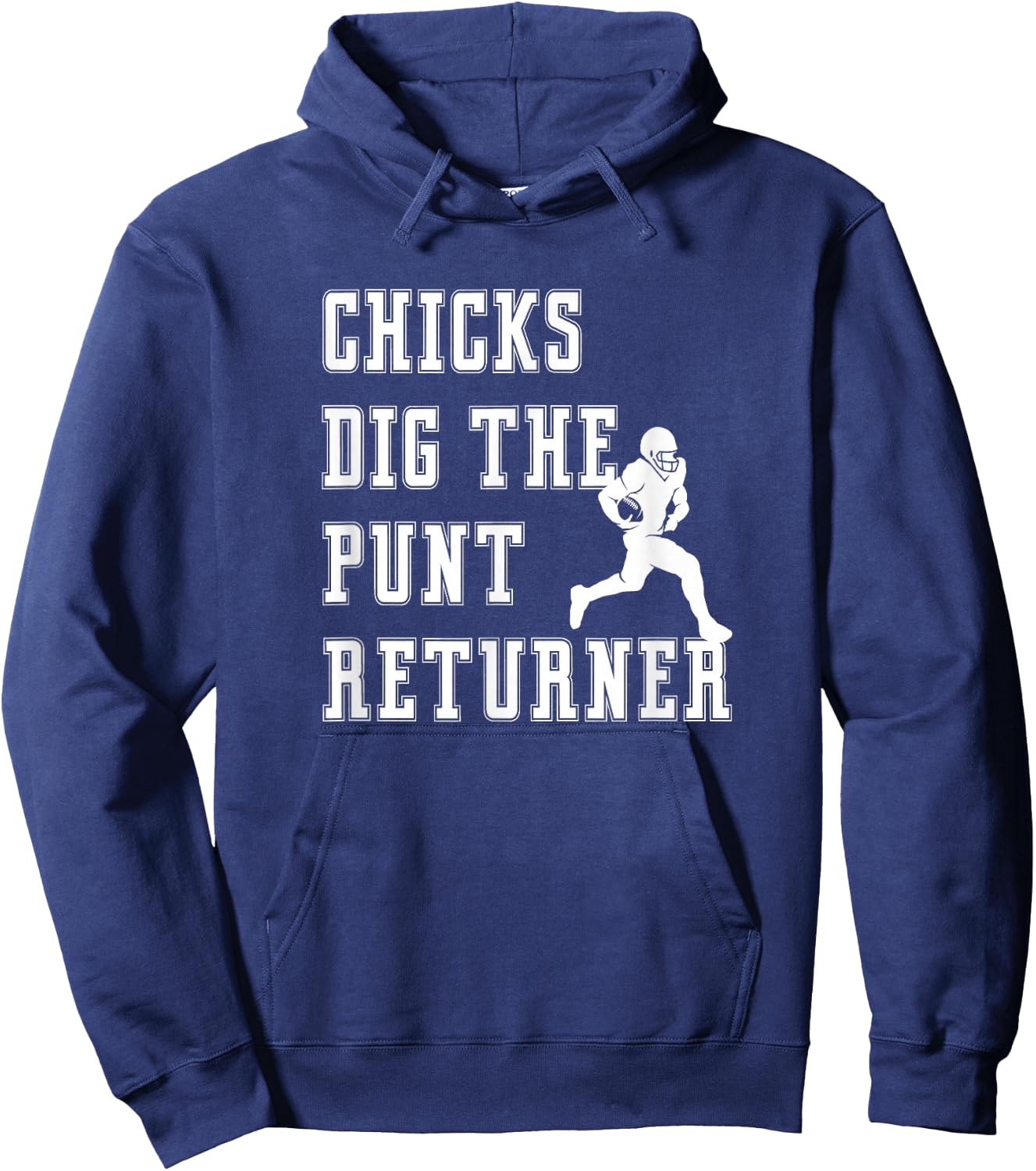 Chicks Dig The Punt Returner Special Teams Graphic Saying Hoodie - Hoodie | Navy