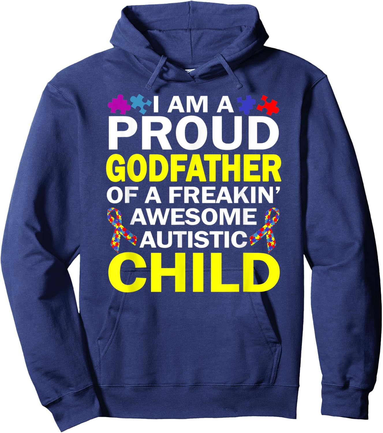 I'm A Proud Godfather Autistic Child Autism Awareness Month Hoodie - Hoodie | Navy