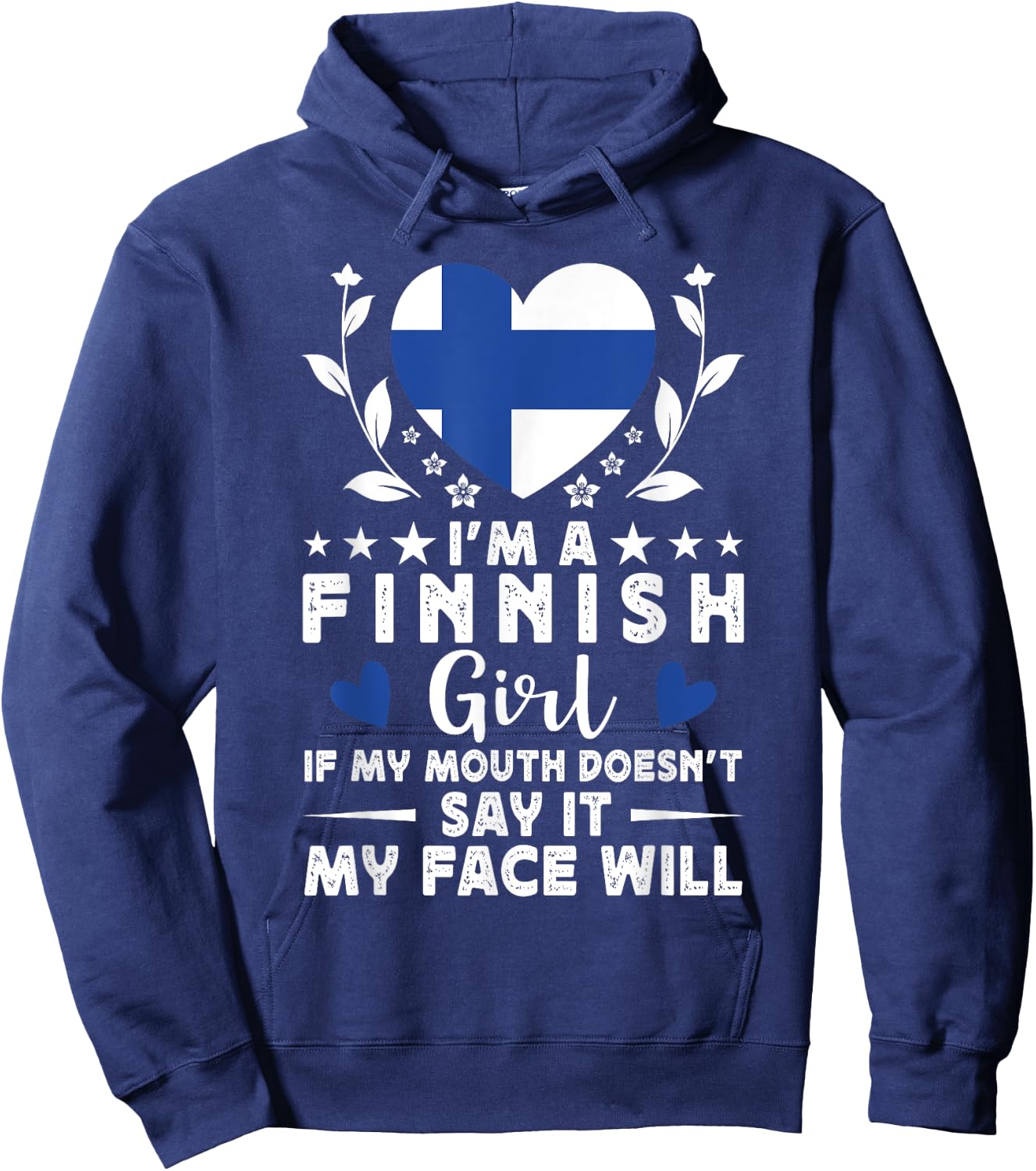 I'm a Finnish Girl Finnish Face Finland Flag Hoodie - Hoodie | Navy