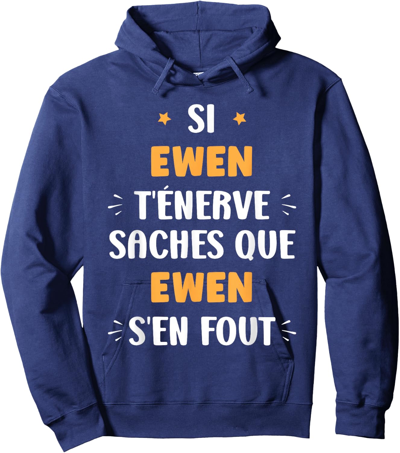 Name Si Ewen t'énerve Humour Name Ewen , Black, S Hoodie - Hoodie | Navy