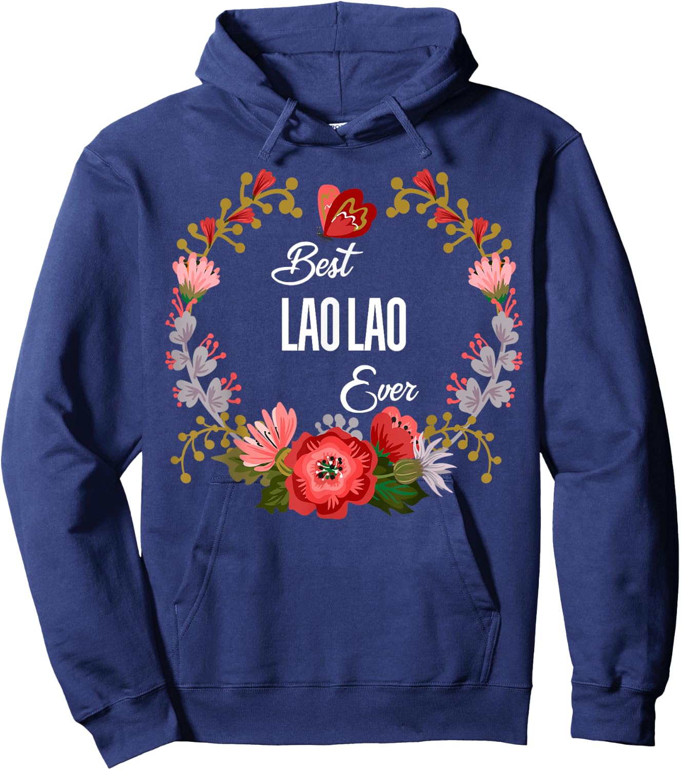 Best Laolao Ever Orange Floral Fun Aunt Grandma Mom Gift Hoodie - Hoodie | Navy