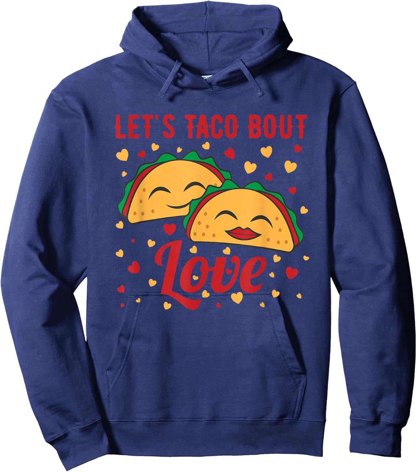Let's Taco Bout Love Hoodie - Hoodie | Navy