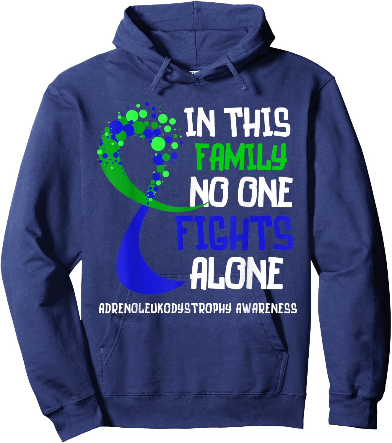 Adrenoleukodystrophy Awareness Green Blue Ribbon Hope Family Hoodie - Hoodie | Navy