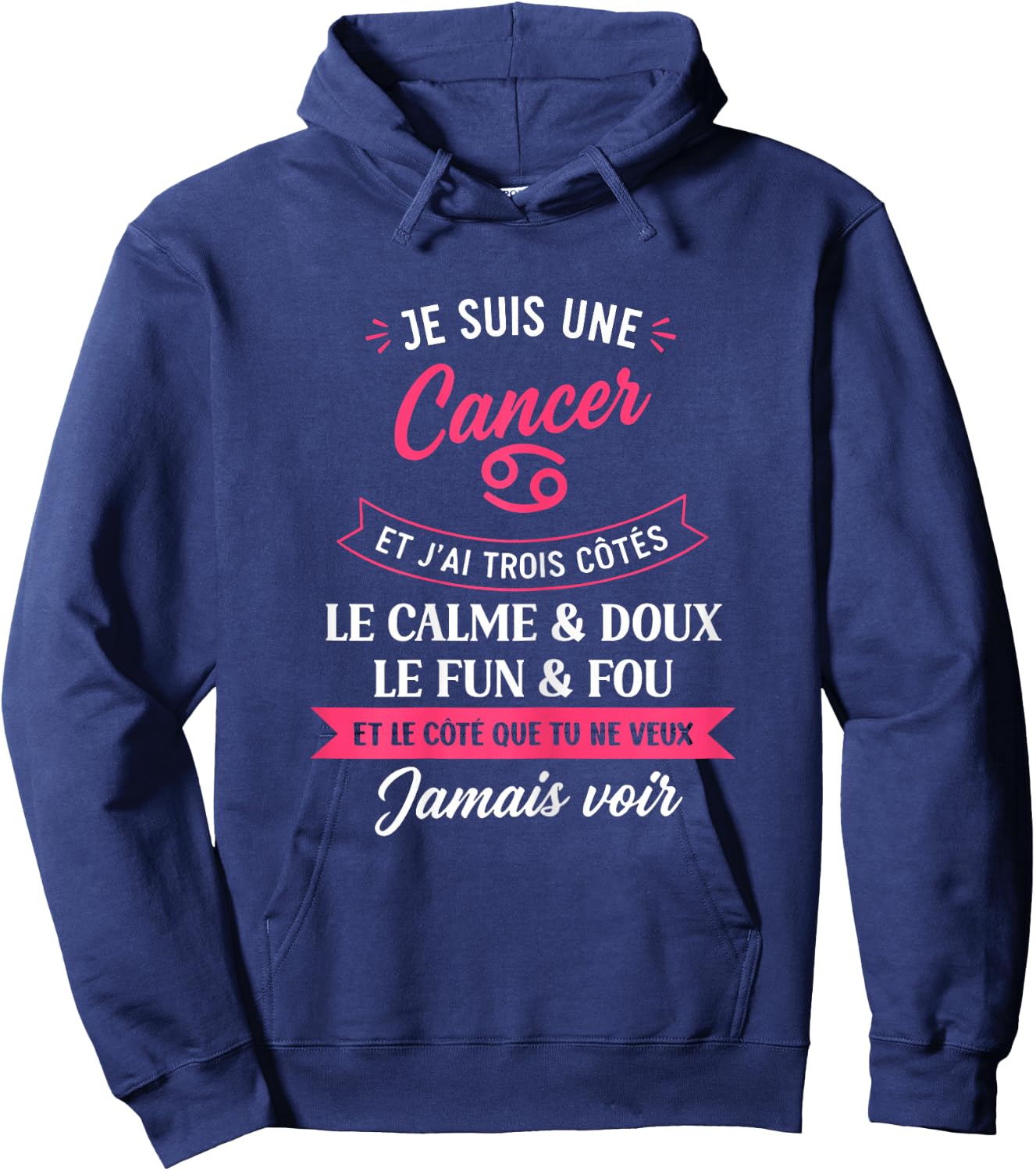 Zodiaque Signe Astro Fille Humour Je suis Cancer Hoodie - Hoodie | Navy