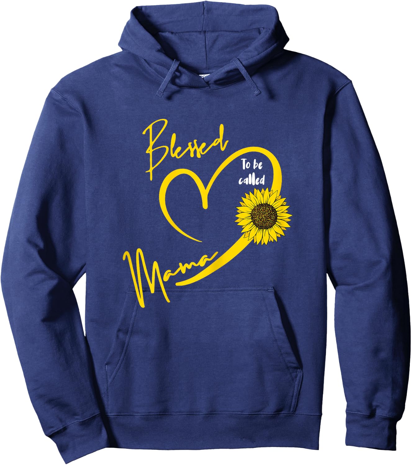 Blessed To Be Called Mama Mothers Day Cute Sunflower Mom Hoodie - Hoodie | Navy