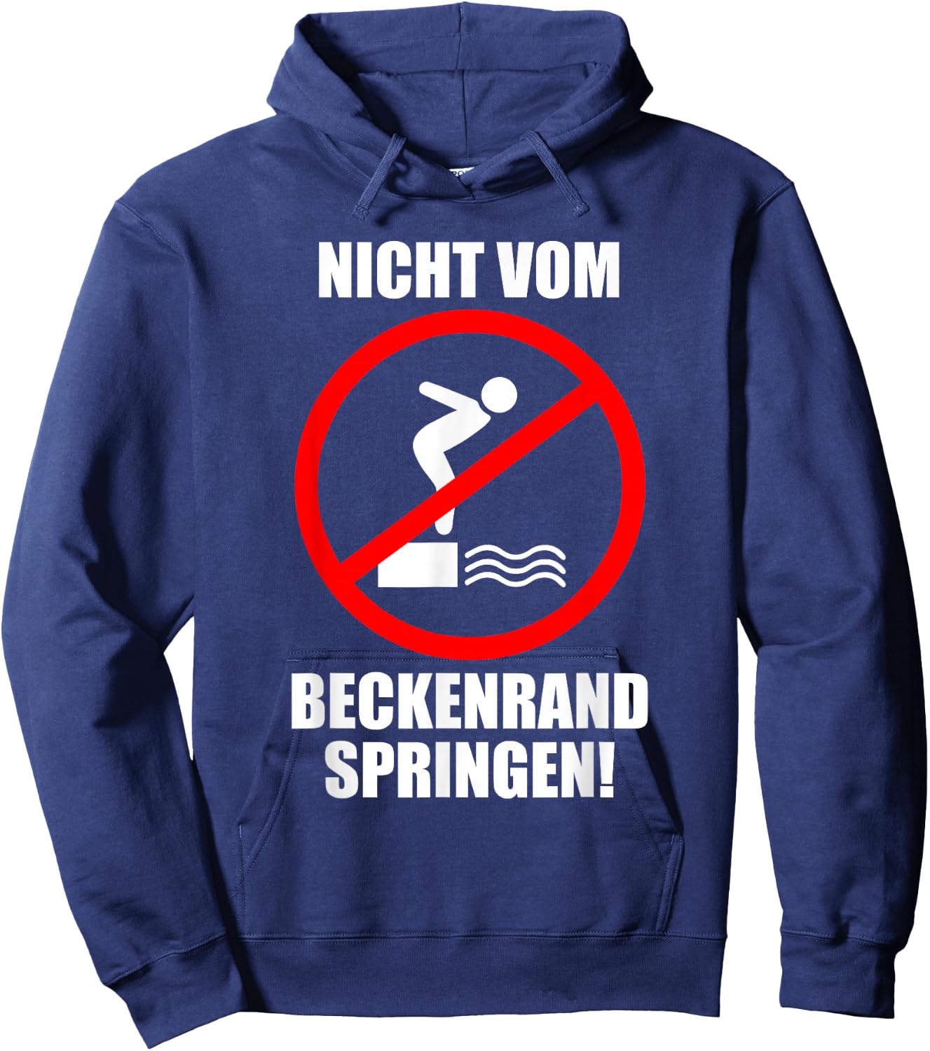 Swimmmeister Bademeister with German Text "Nicht vom Beckenrand Jumpen!", black, s Hoodie - Hoodie | Navy