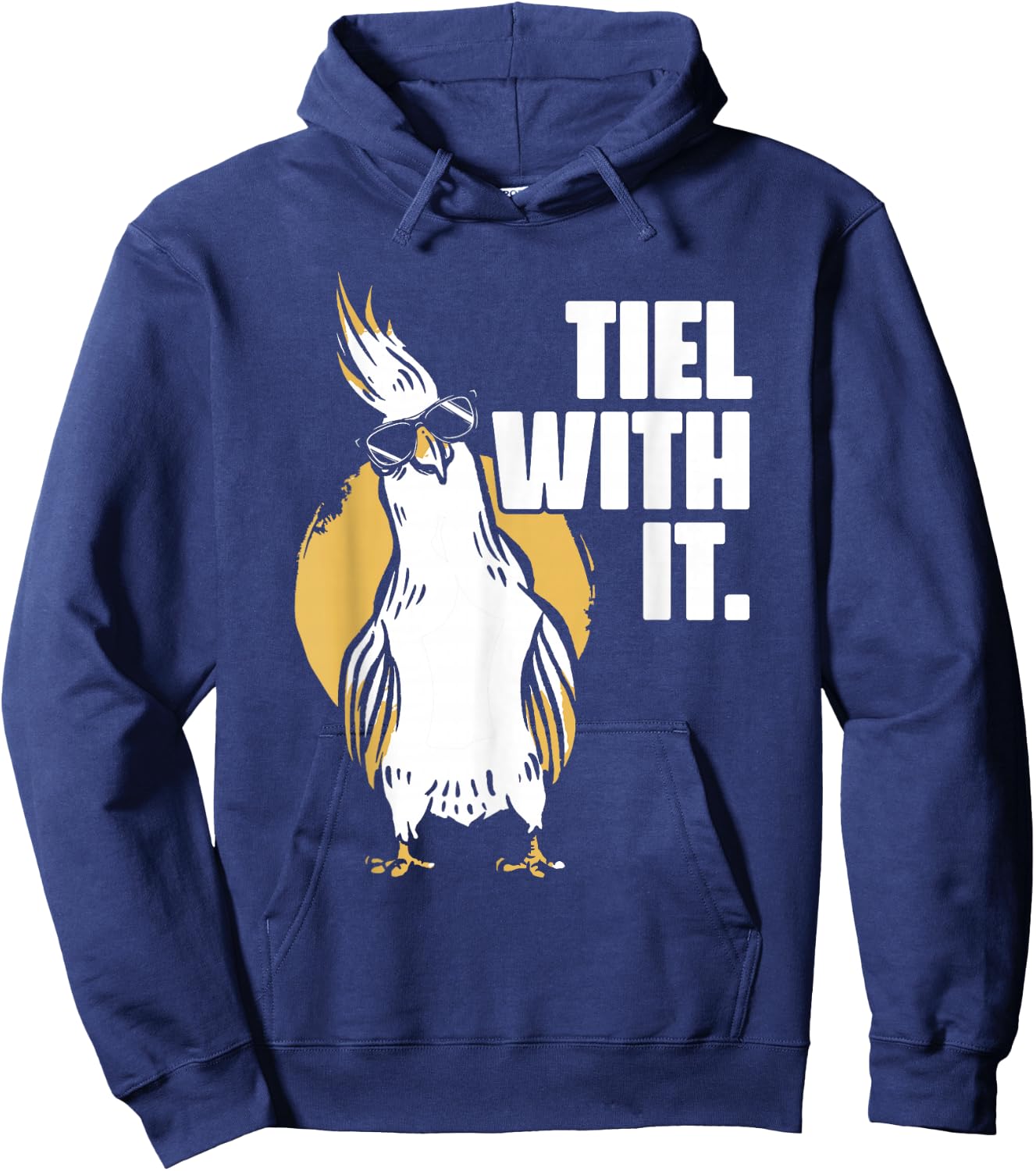Cockatiel Tiel With It Cool Sunglasses Bird for Parrot Lover Hoodie - Hoodie | Navy