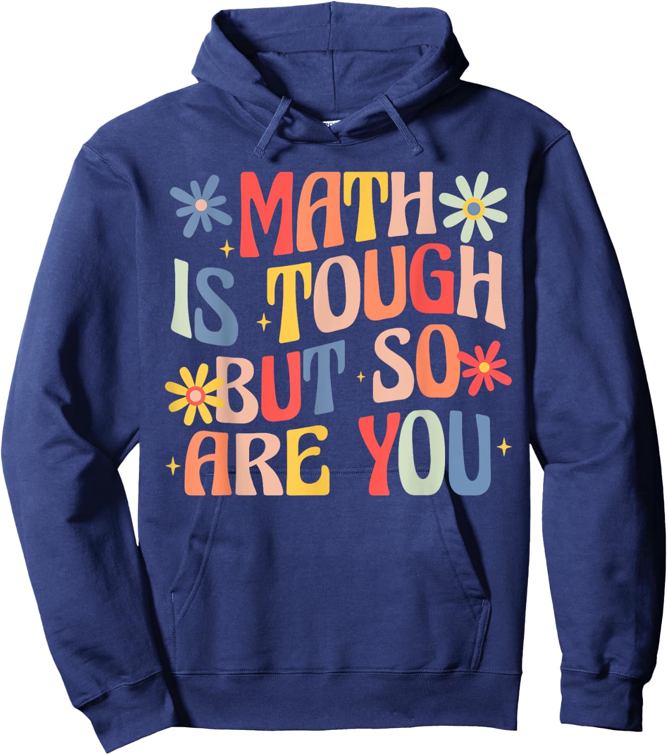 Women Math Is Tough But So Are You Math Teacher Mathematics Hoodie - Hoodie | Navy