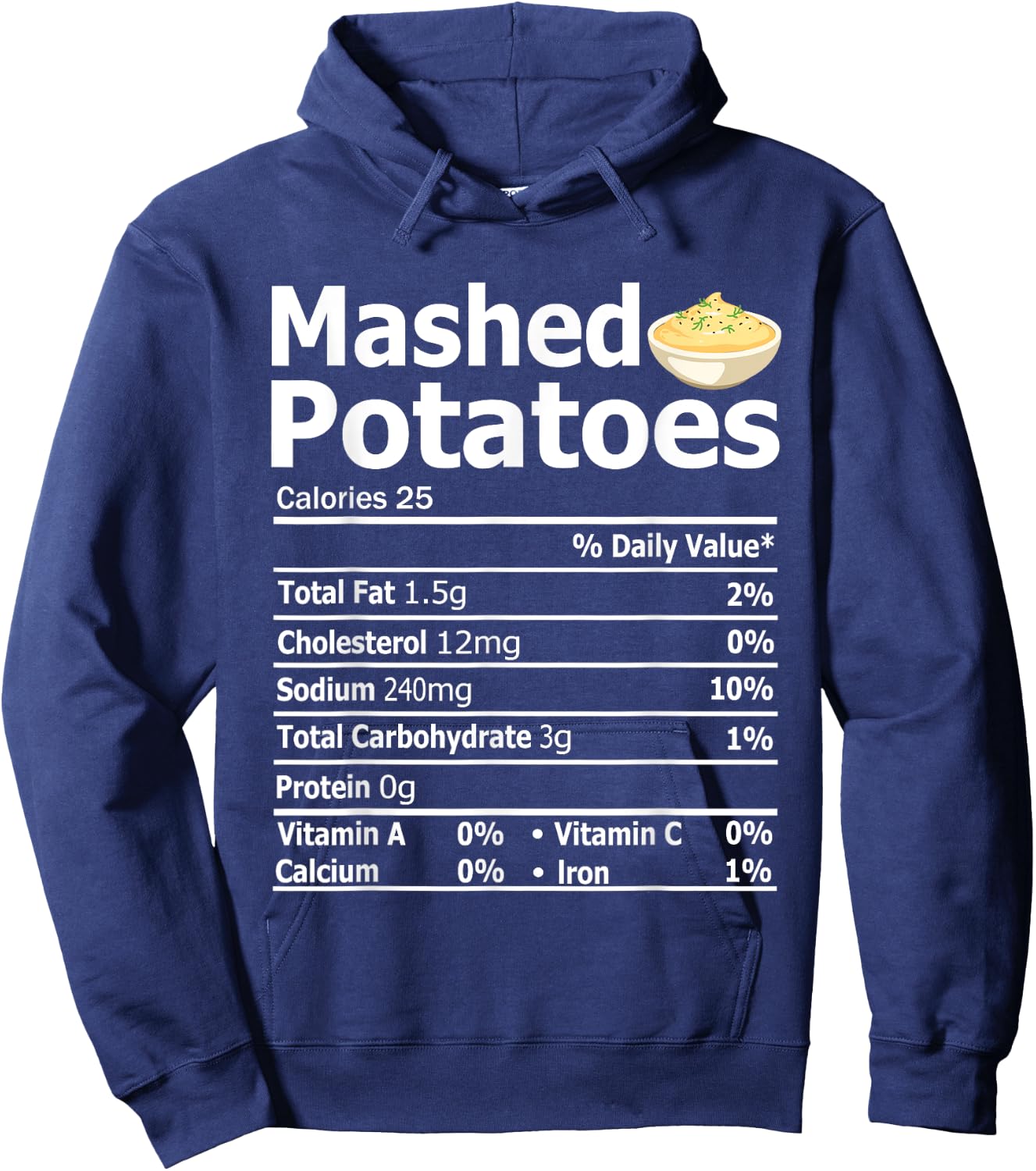 Funny Mashed Potatoes Family Thanksgiving Nutrition Facts Hoodie - Hoodie | Navy