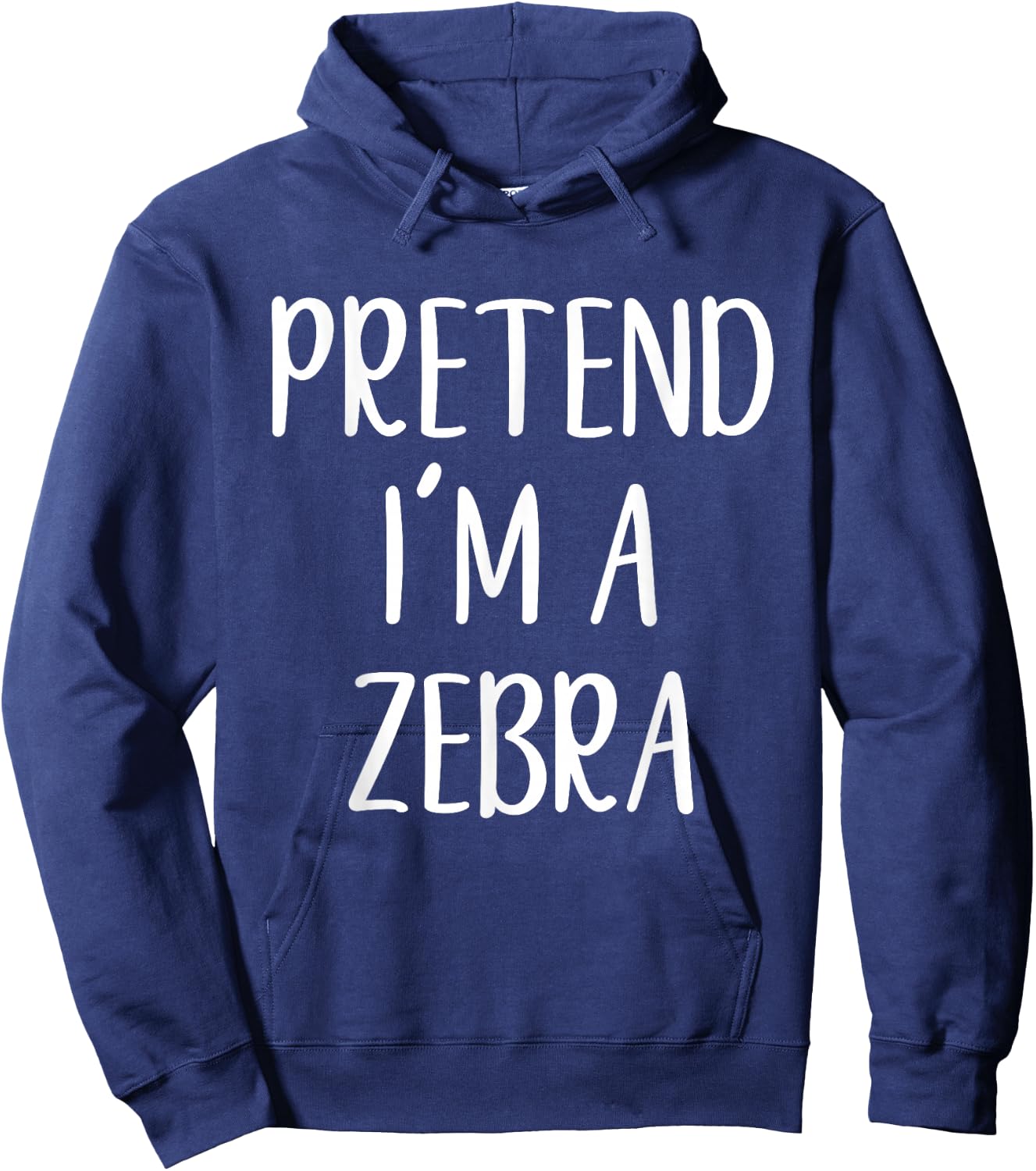 Pretend I'm A Zebra Costume Halloween Funny Easy Adult Kid Hoodie - Hoodie | Navy
