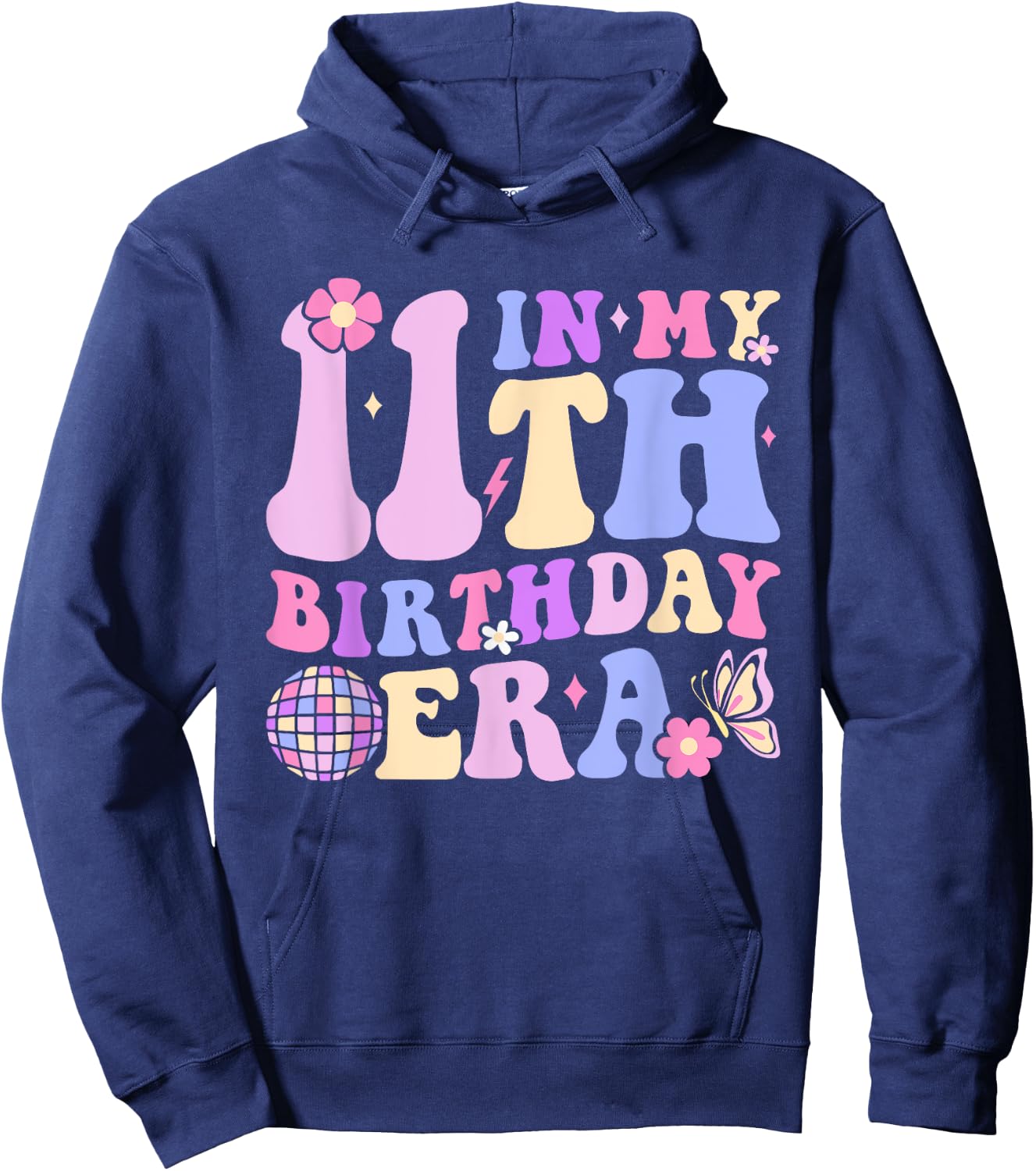 In My 11th Birthday Era Eleven 11 Years Old Disco Ball Bday Hoodie - Hoodie | Navy