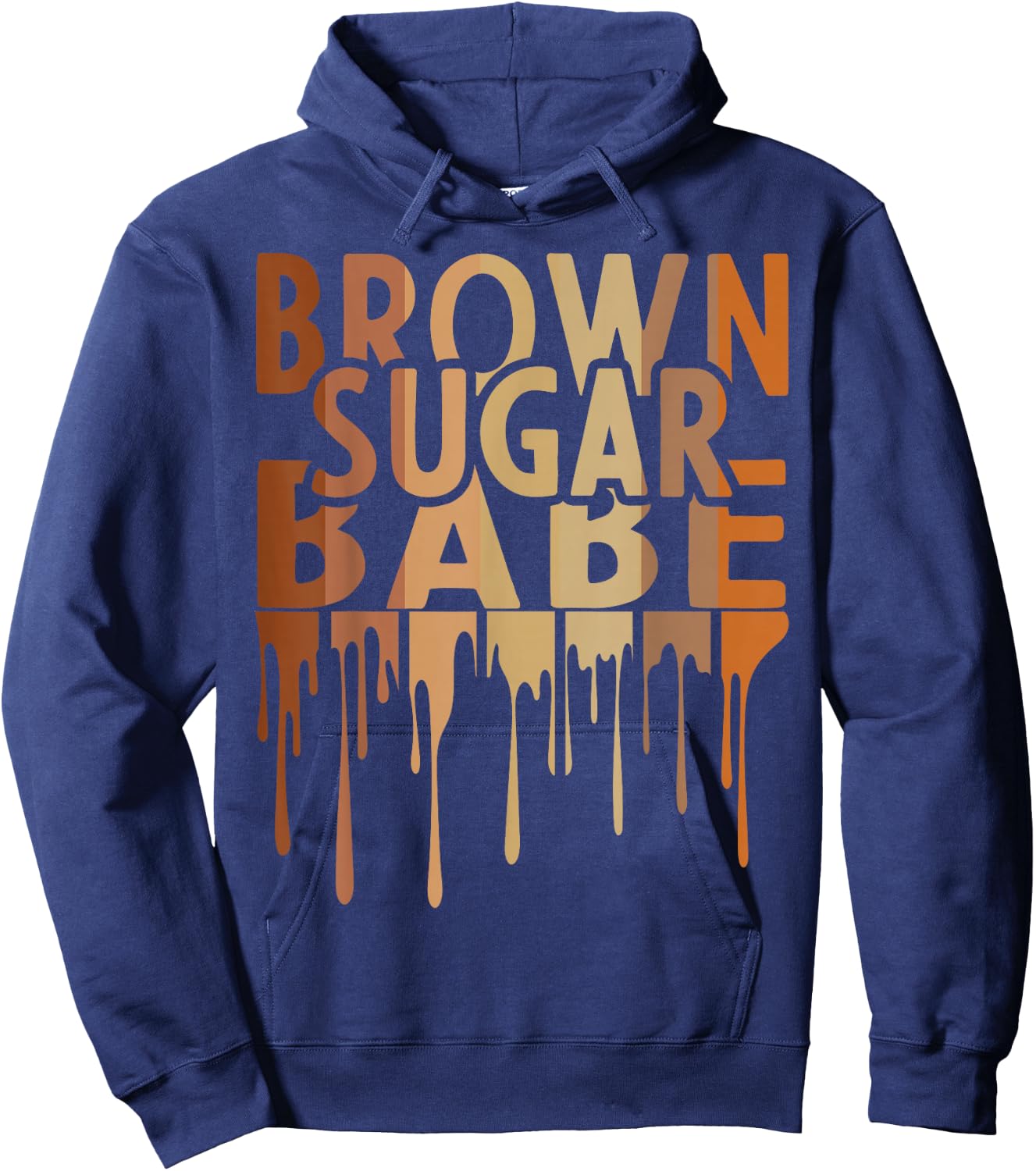Brown Sugar Babe Black Melanin African Pride Black History Hoodie - Hoodie | Navy