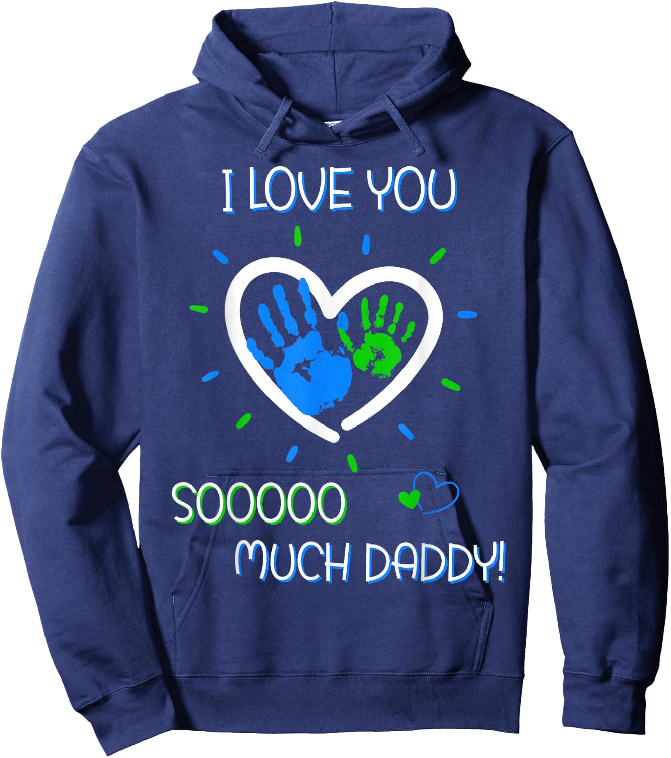 Kids I Love You Daddy for Boys and Girls on Father's Day Hoodie - Hoodie | Navy