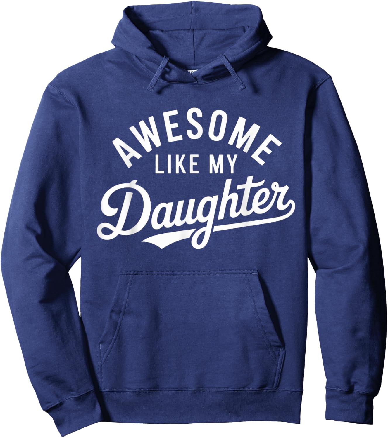 Awesome Like My Daughter Hoodie - Hoodie | Navy