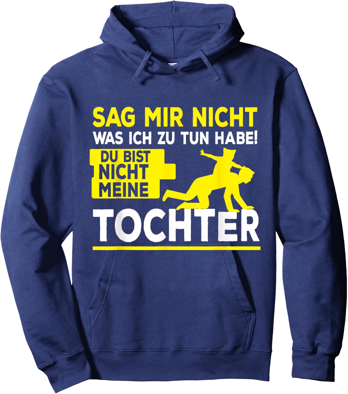 Lustiger Papa Tochter Spruch - Vatertag Dad Lustiges Vater T Hoodie - Hoodie | Navy