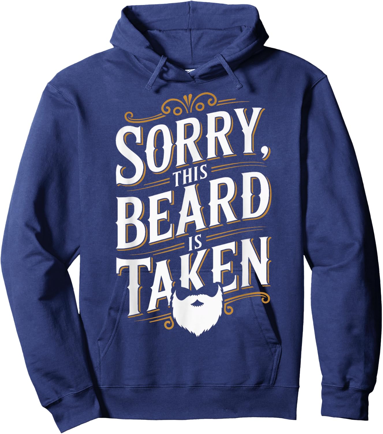 Sorry This Beard Is Taken Valentines Day Bearded Man Hoodie - Hoodie | Navy
