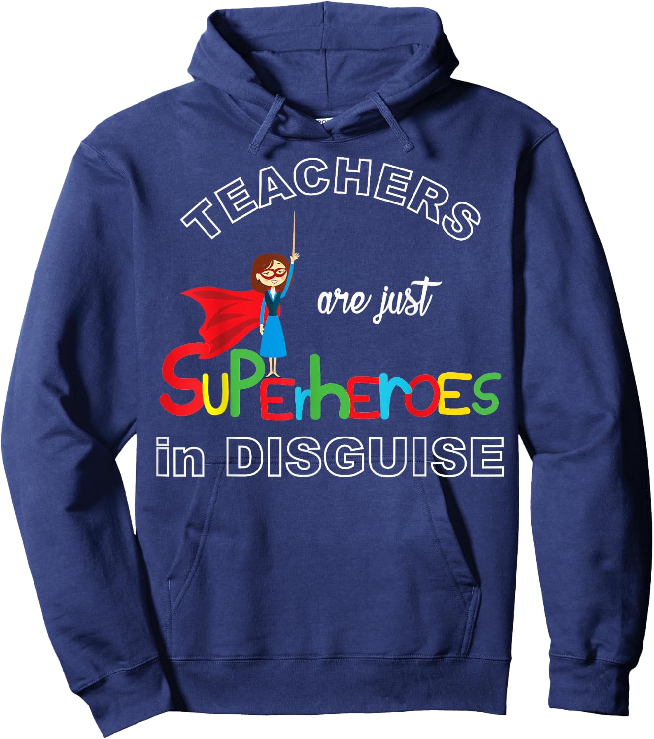 Teachers are Superheroes Funny First Day of School Hoodie - Hoodie | Navy