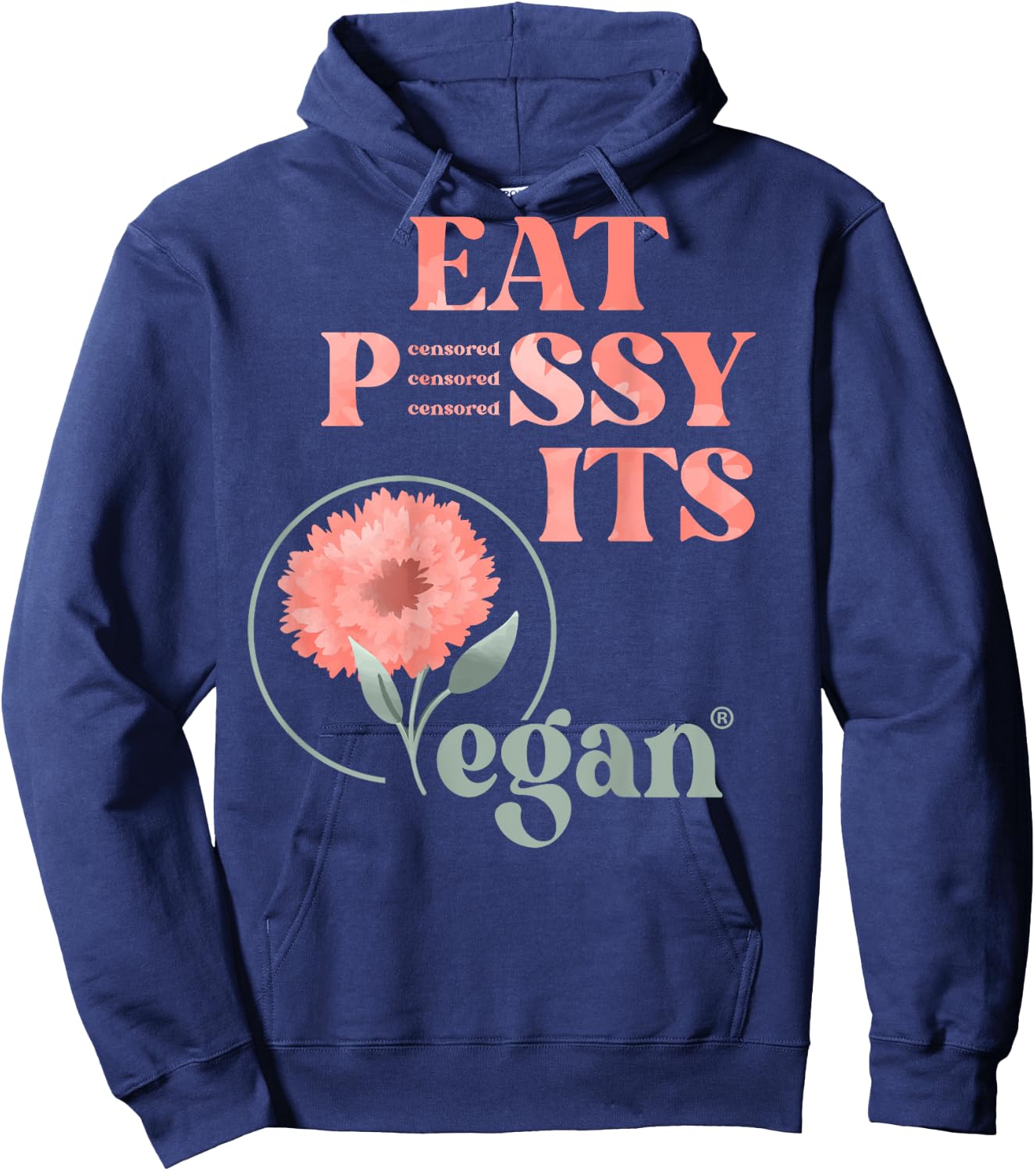 Eat PSSY ITS Vegan X Watercolour Edition Vegan Censored Back , black Hoodie - Hoodie | Navy