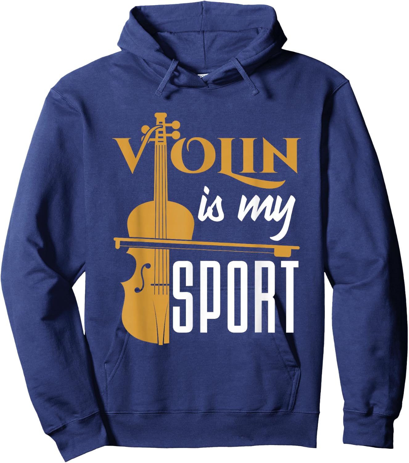 Violin Is My Sport Violinist Violin Player Instrument Hoodie - Hoodie | Navy