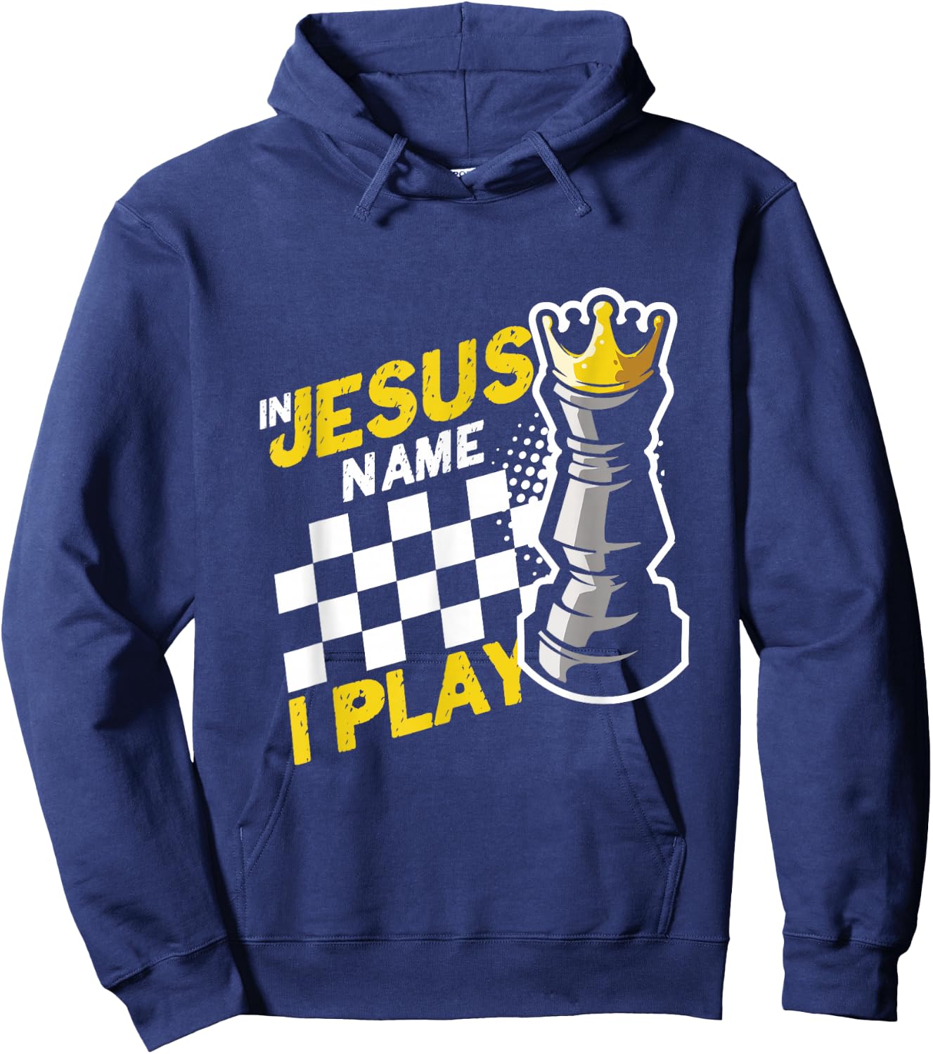 In Jesus Name Play Chess Player Checkmate Chess Board Pieces Hoodie - Hoodie | Navy