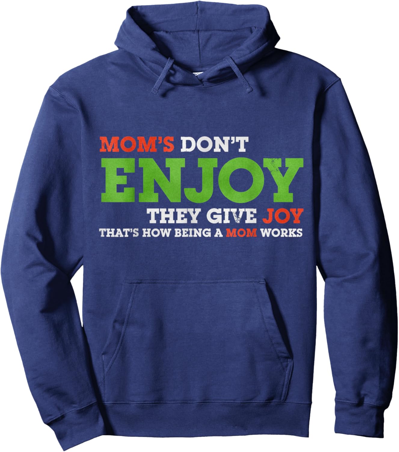 Mom's Don't Enjoy, they give joy Bad Christmas Hoodie - Hoodie | Navy