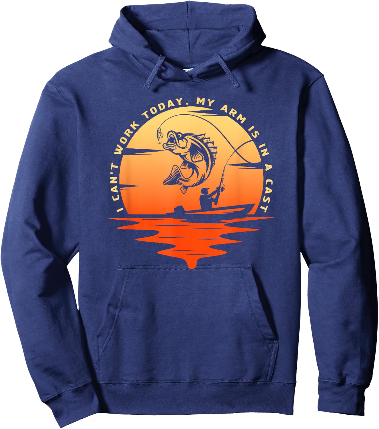 Fisherman I can't work today my arm is in a cast, Funny Hoodie - Hoodie | Navy
