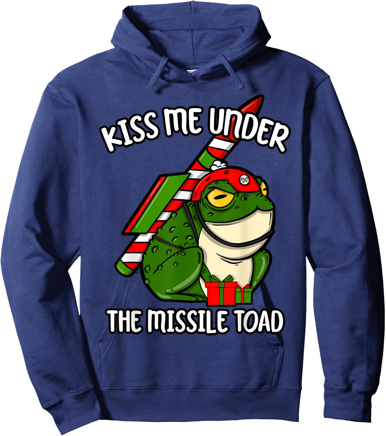 Kiss Me Under The Missile Toad Funny Christmas Holiday Joke Hoodie - Hoodie | Navy