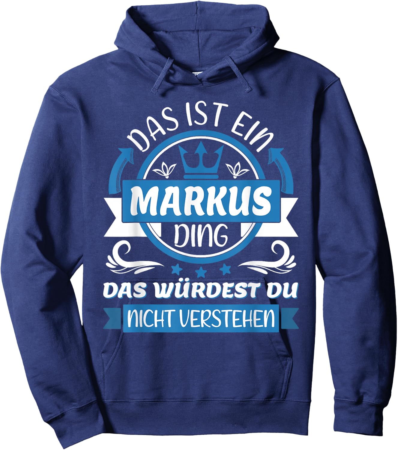 Markus Name Vorname Namenstag | Das ist ein Markus Ding Hoodie - Hoodie | Navy