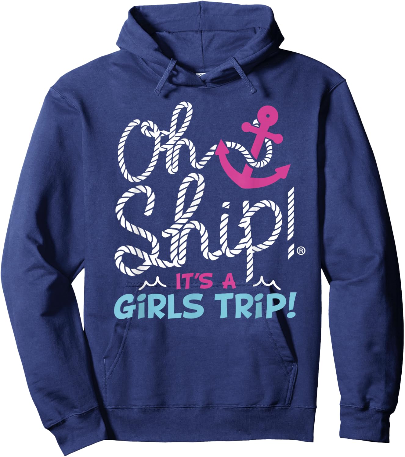 Oh Ship It's a GirlsTrip - Oh Ship Girls Trip Cruise Hoodie - Hoodie | Navy
