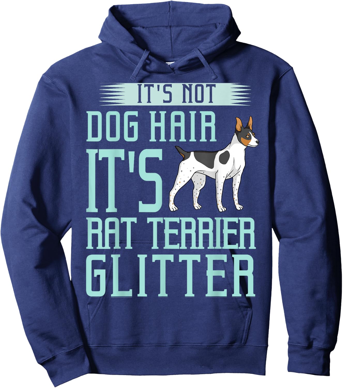 Rat Terrier Dog Gift Puppies Owner Lover Men Women Girls Kids Hoodie - Hoodie | Navy