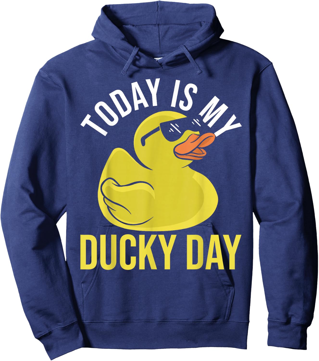 Today Is My Ducky Day Rubber Duck Hoodie - Hoodie | Navy