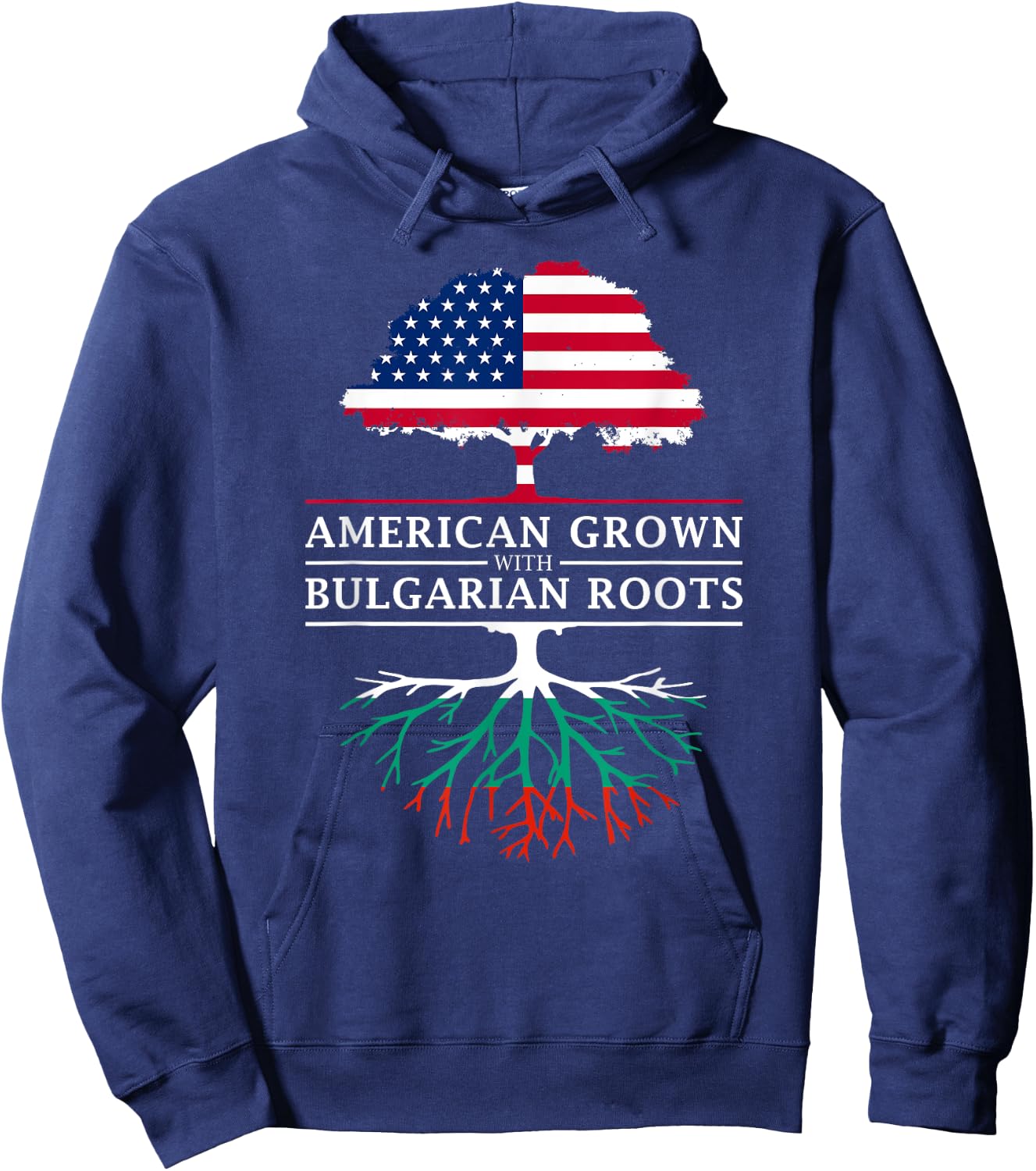 American Grown with Bulgarian Roots - Bulgaria Hoodie - Hoodie | Navy
