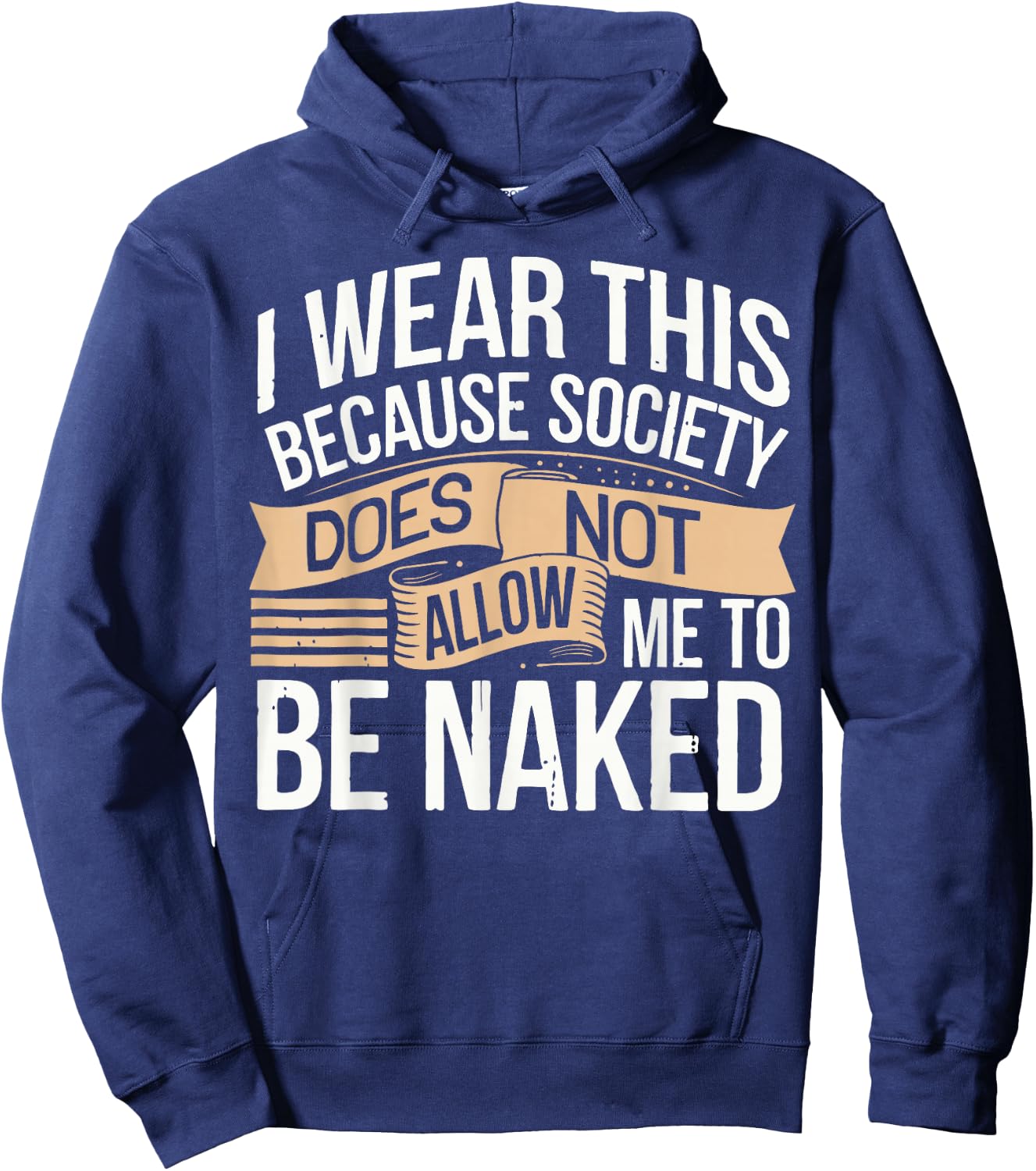 Nudist Anti Clothes Naked Naturist Hoodie - Hoodie | Navy