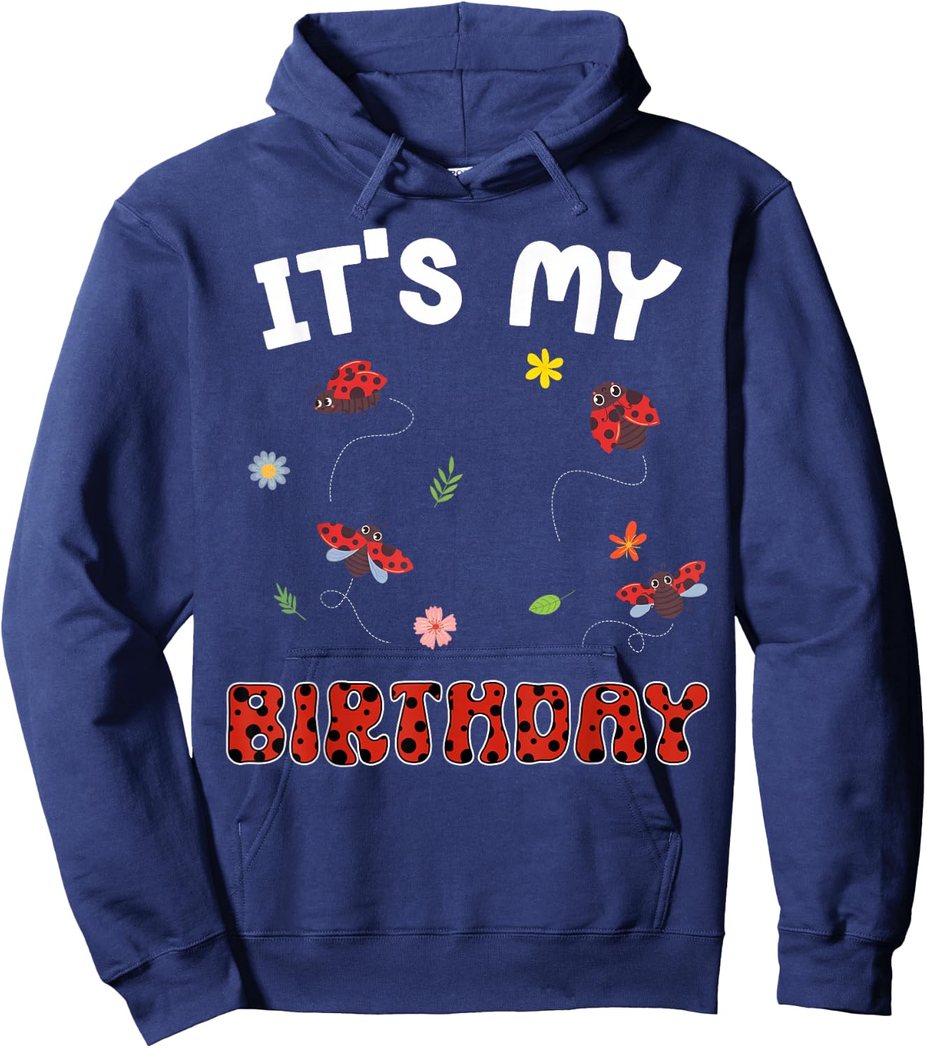 Cute It's My Birthday Ladybug Lovers Hoodie - Hoodie | Navy
