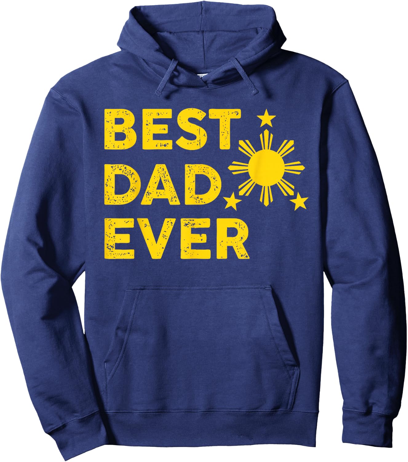 Best Dad Ever, Filipino Dad, 2026, Father's Day, Pinoy Hoodie - Hoodie | Navy