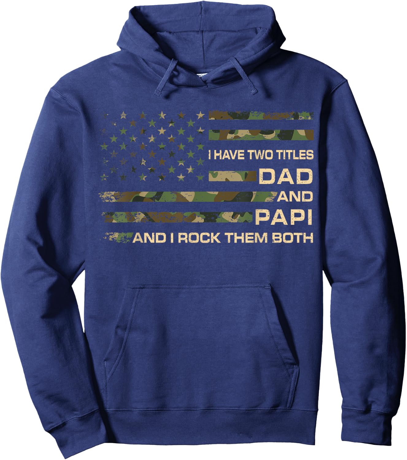 I Have Two Titles Dad And Papi Father's Day Grandpa Papi Hoodie - Hoodie | Navy