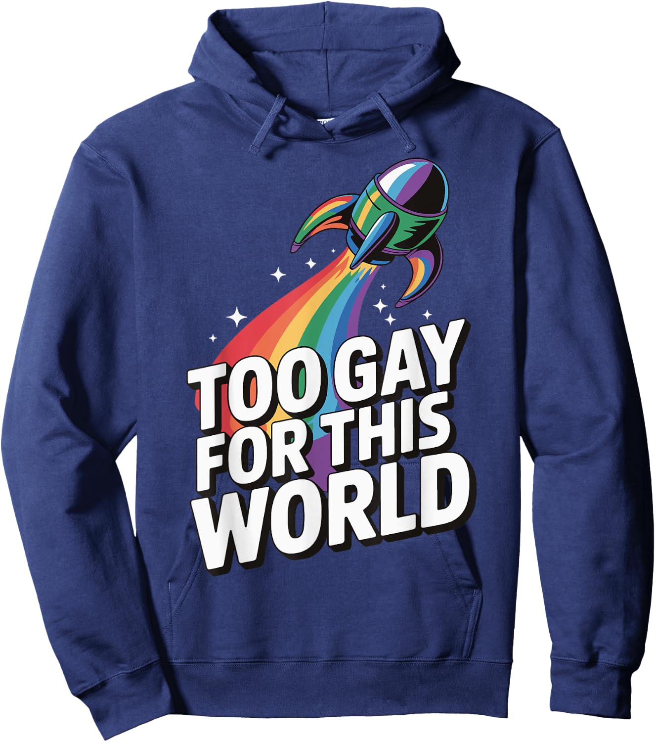 Too Gay For This World Hoodie - Hoodie | Navy