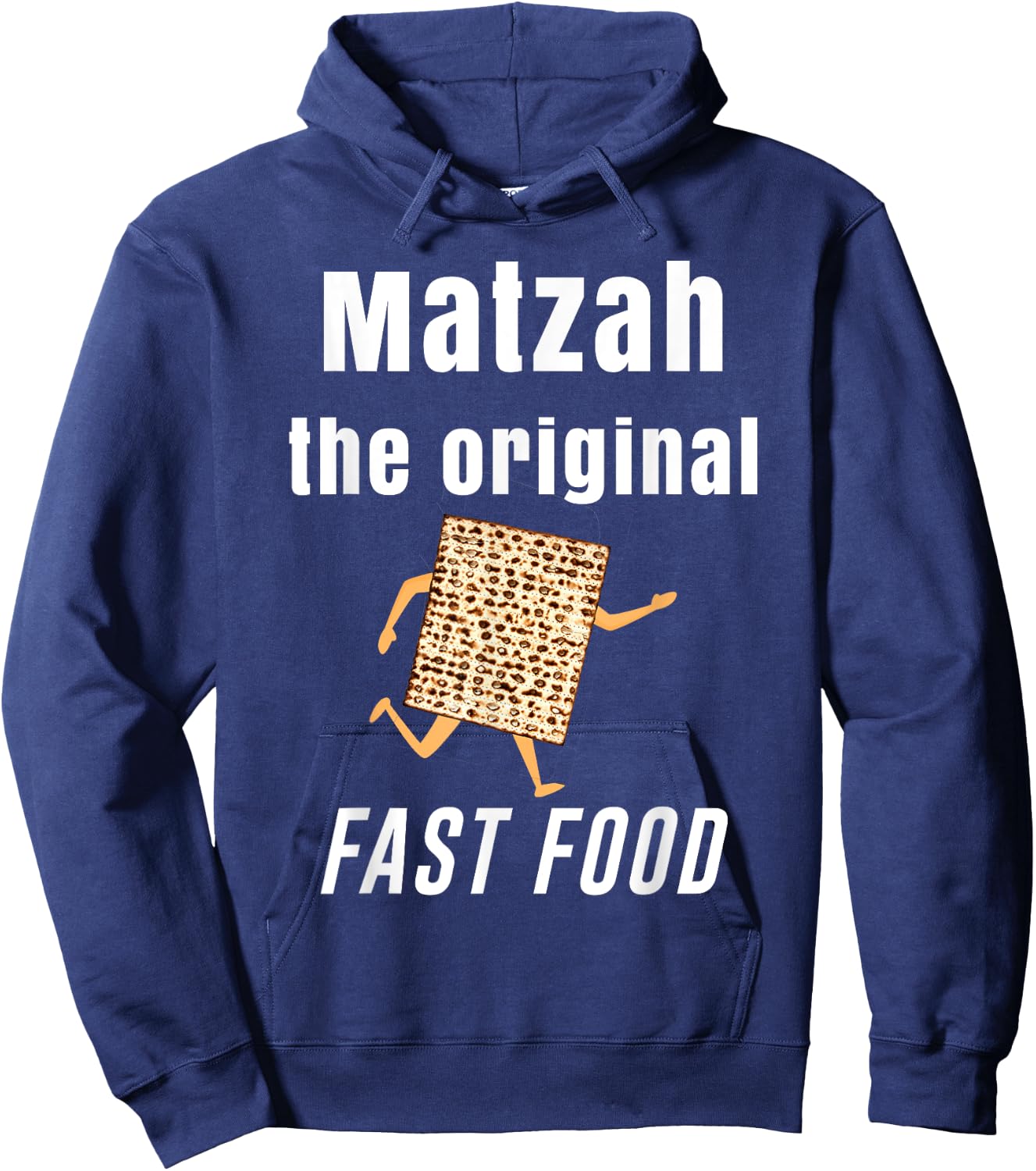Funny Passover , Matzah, the Original Fast Food, Seder Hoodie - Hoodie | Navy