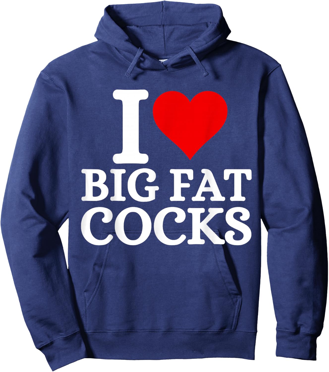 Ich Liebe große fette Schwänze lustiges Zitat Ich Liebe große fette Schwänze Hoodie - Hoodie | Navy