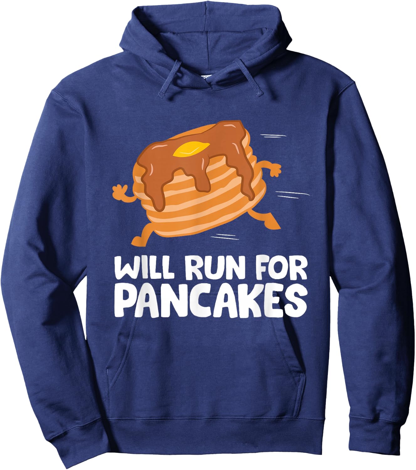 Pancake Running Team Will Run For Pancakes Running Pancake Hoodie - Hoodie | Navy