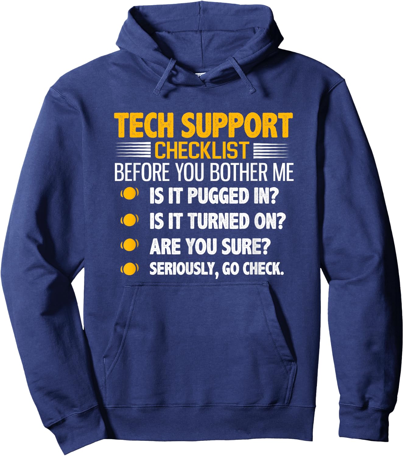 Tech Support Checklist Funny Computer Hoodie - Hoodie | Navy