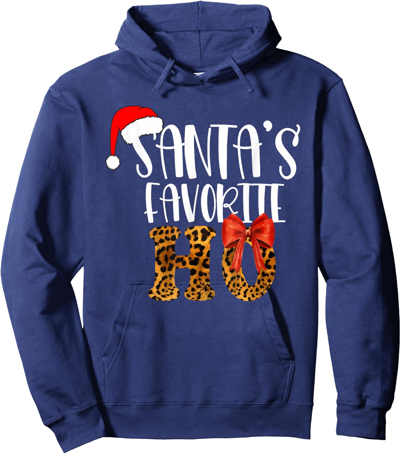 Cute Cheetah Santa's Favorite Ho Christmas Funny Naughty Hoodie - Hoodie | Navy