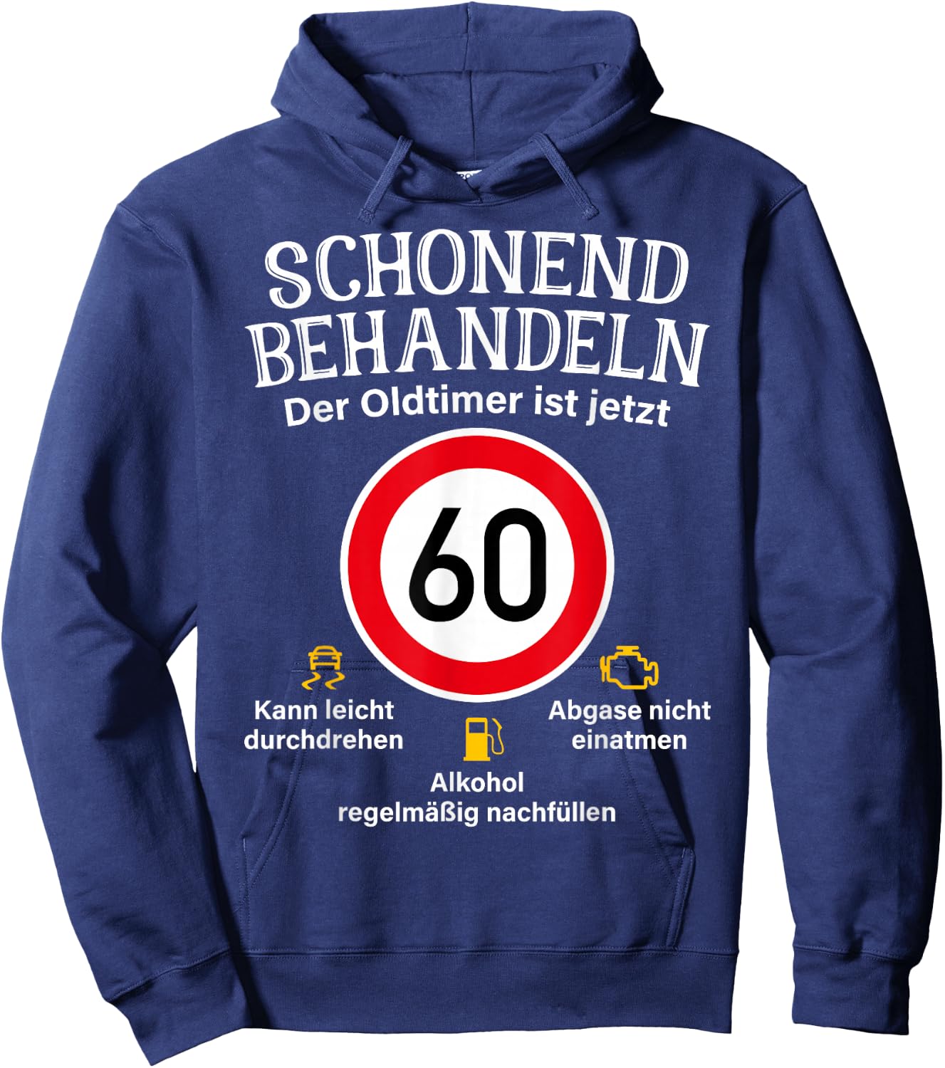 60th Birthday Gentle Treat Oldtimer Ist 60 Tempo 60 , black Hoodie - Hoodie | Navy