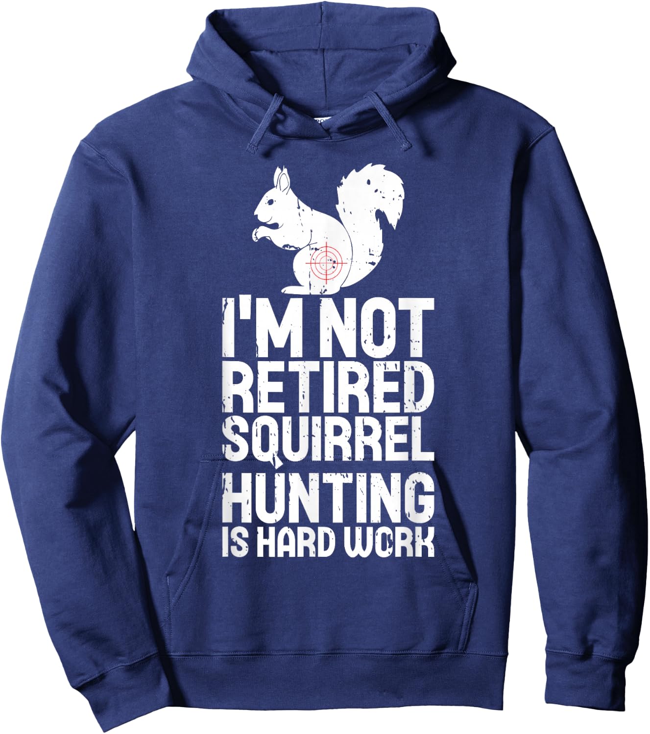 Retired Squirrel Hunting Season Squirel Funny Vintage Hunter Hoodie - Hoodie | Navy