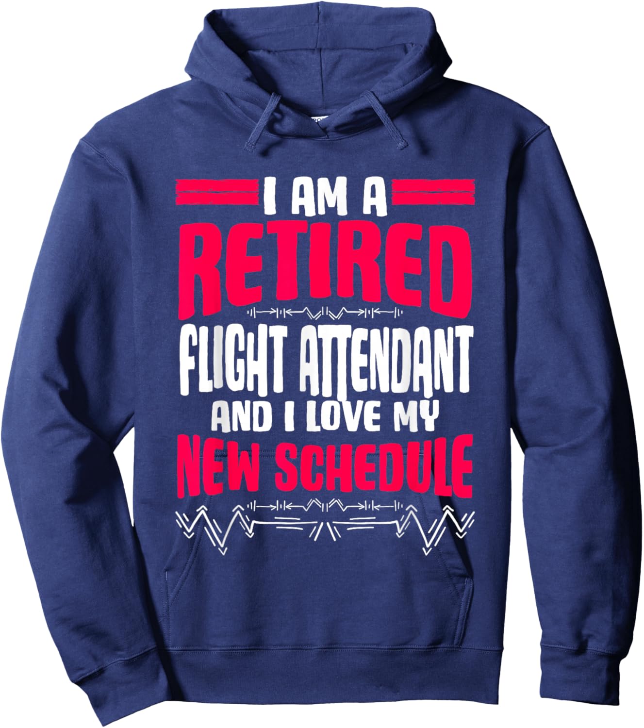 Retirement I'm A Retired Flight Attendant Hoodie - Hoodie | Navy