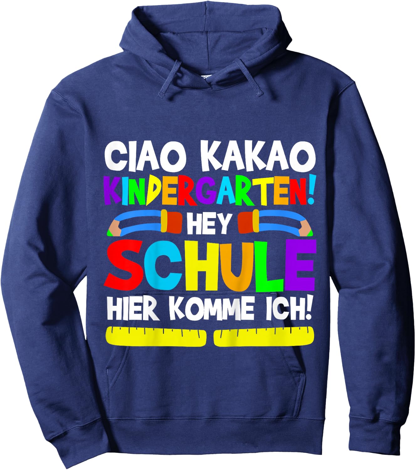 Ciao Kakao Kindergarten Hey Schule | Einschulung 1. Klasse Hoodie - Hoodie | Navy