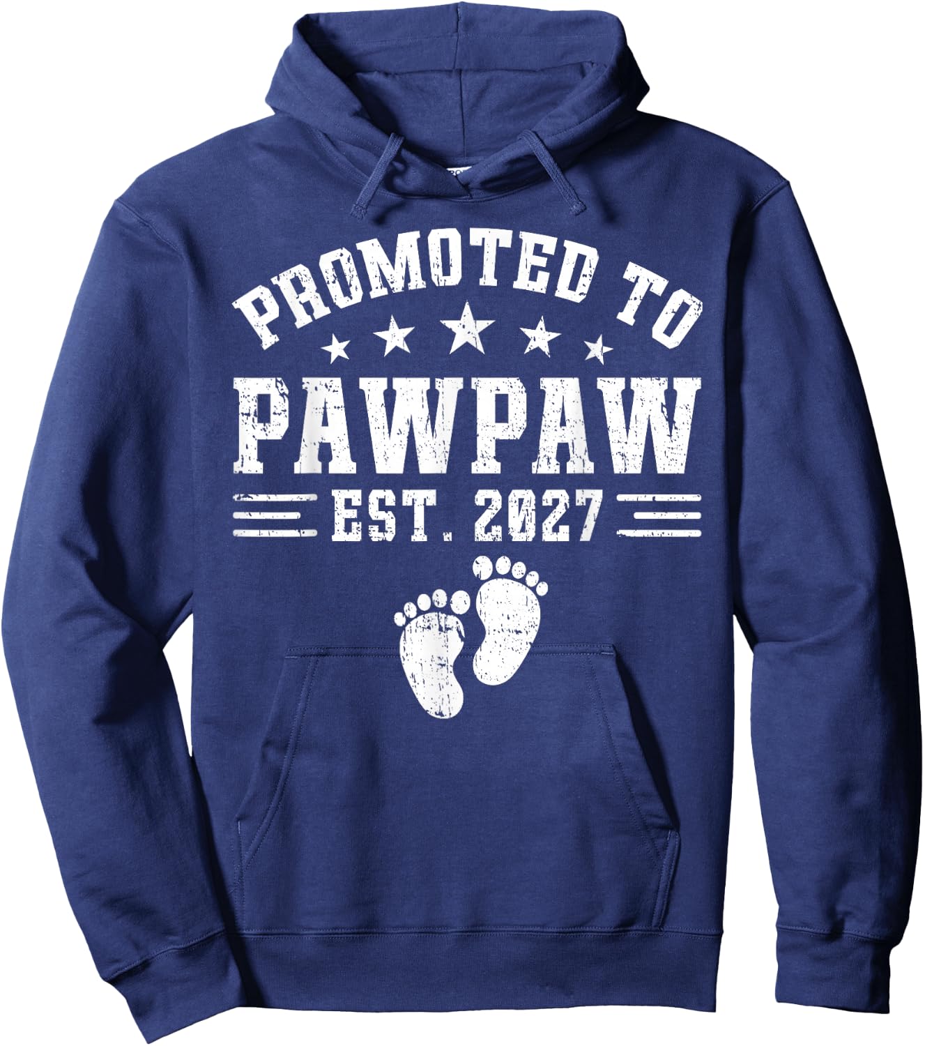 Pawpaw Est 2027 Promoted to Pawpaw Baby Announcement Hoodie - Hoodie | Navy