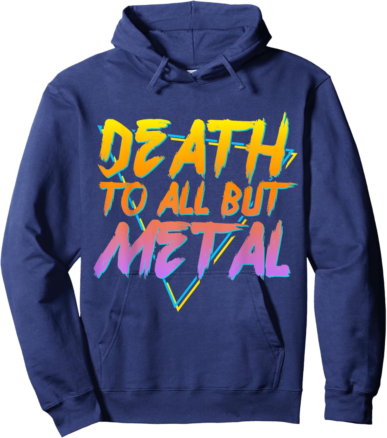 Death To All But Metal Death Metal Rock Music Funny Hoodie - Hoodie | Navy