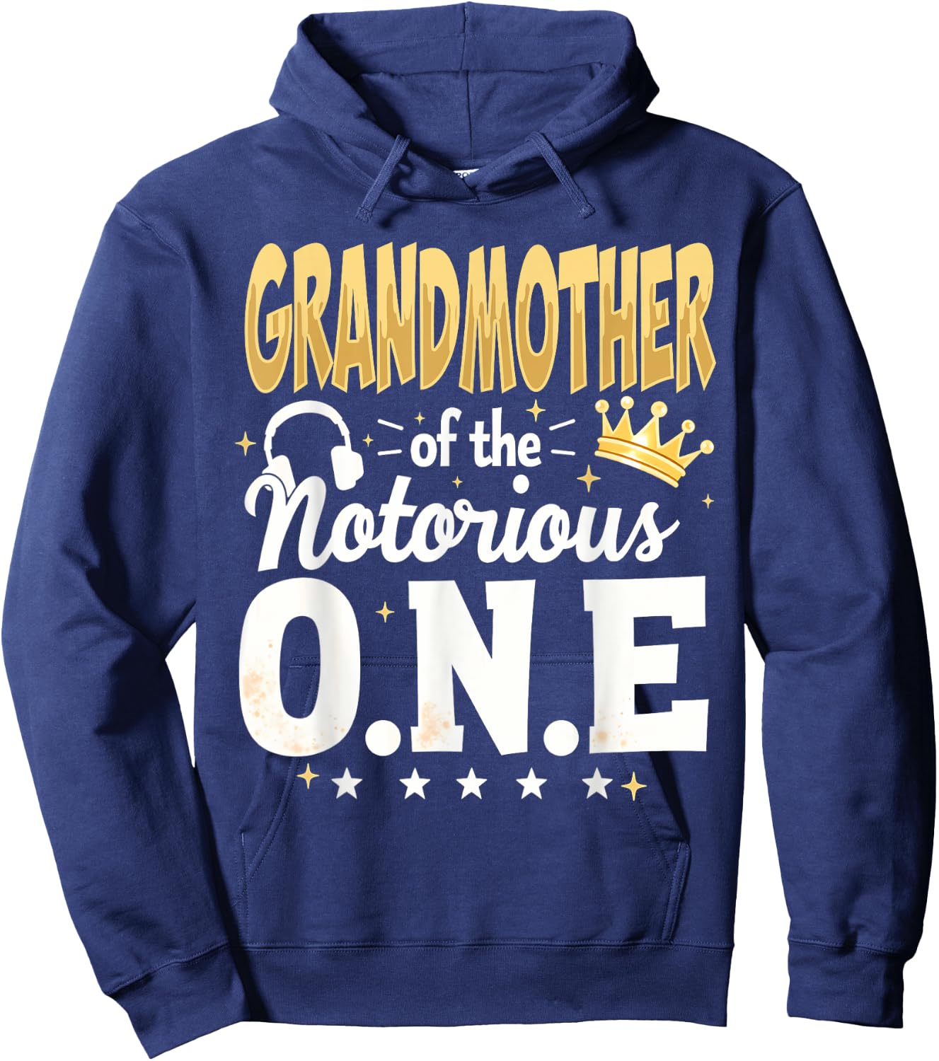 1st Birthday Grandma Grandmother Of Notorious One Hoodie - Hoodie | Navy