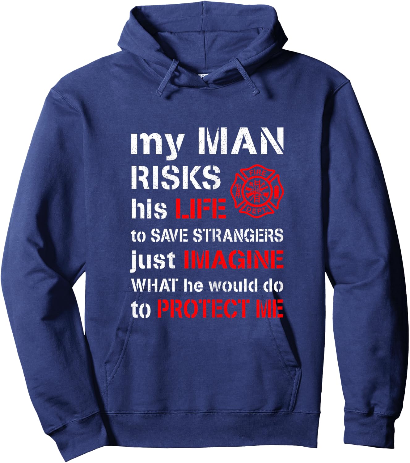 My Man Risks His Life Firefighter Wife Girlfriend Hoodie - Hoodie | Navy